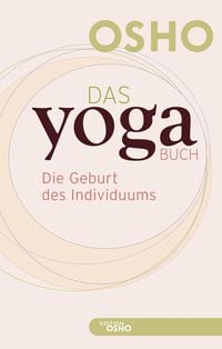 Bild vom Artikel Das Yoga BUCH 1 vom Autor Osho