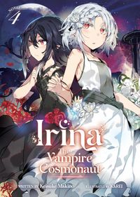Produktbild: Irina: The Vampire Cosmonaut (Light Novel) Vol. 4