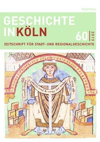 Produktbild: Geschichte in K&ouml;ln, Jg. 60 (2013)