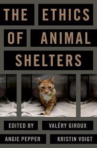 Produktbild: The Ethics of Animal Shelters