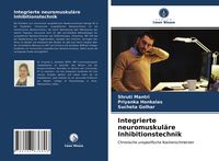 Produktbild: Integrierte neuromuskul&auml;re Inhibitionstechnik