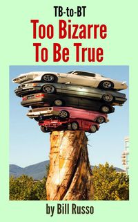 Produktbild: TB-to-BT Too Bizarre to Be True