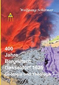 Produktbild: 400 Jahre Bergrutsch Gasseldorf 1625