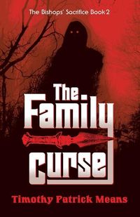 Produktbild: The Family Curse Book Two of The Bishops' Sacrifice