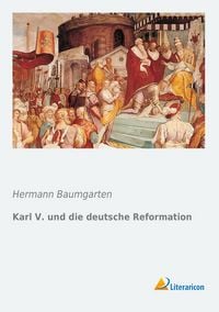 Produktbild: Karl V. und die deutsche Reformation