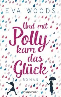 Produktbild: Und mit Polly kam das Gl&uuml;ck