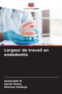 Produktbild: Largeur de travail en endodontie