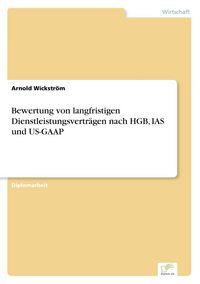 Produktbild: Bewertung von langfristigen Dienstleistungsvertr&auml;gen nach HGB, IAS und US-GAAP