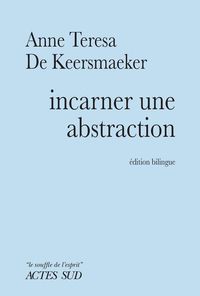 Bild vom Artikel Incarner une abstraction vom Autor Anne Teresa De Keersmaeker