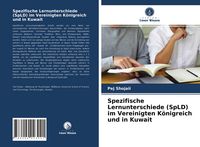 Produktbild: Spezifische Lernunterschiede (SpLD) im Vereinigten K&ouml;nigreich und in Kuwait