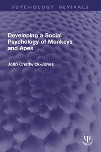 Produktbild: Developing a Social Psychology of Monkeys and Apes