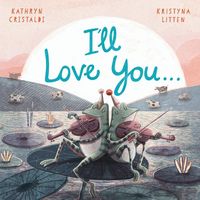 Produktbild: Cristaldi, K: I'll Love You...