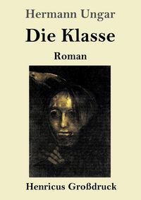 Produktbild: Die Klasse (Gro&szlig;druck)