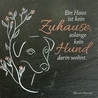 Produktbild: Schieferrelief, Ein Haus ist kein Zuhause, solange kein Hund darin wohnt