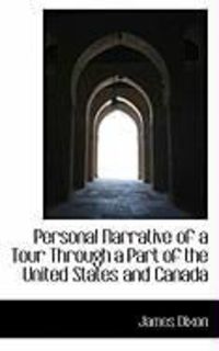 Produktbild: Personal Narrative of a Tour Through a Part of the United States and Canada