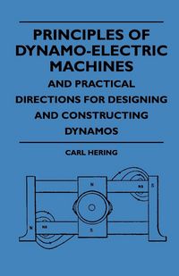 Produktbild: Principles Of Dynamo-Electric Machines And Practical Directions For Designing And Constructing Dynamos