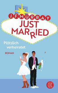 Produktbild: Just married &ndash; Pl&ouml;tzlich verheiratet
