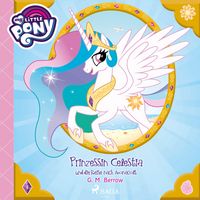 Produktbild: My Little Pony - Prinzessin Celestia und die Reise nach Monacolt (Ungek&uuml;rzt)