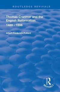 Produktbild: Pollard, A: Thomas Cranmer and the English Reformation 1489-