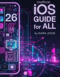 Produktbild: Unofficial iOS 26 Guide for ALL