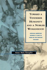 Produktbild: Toward a Tenderer Humanity and a Nobler Womanhood
