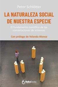 Produktbild: La naturaleza social de nuestra especie