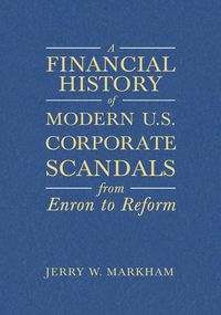 Produktbild: A Financial History of Modern U.S. Corporate Scandals