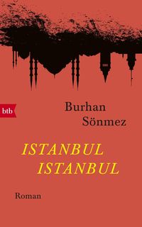 Bild vom Artikel Istanbul Istanbul vom Autor Burhan Sönmez