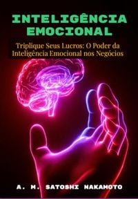 Produktbild: Intelig&ecirc;ncia Emocional Triplique Seus Lucros