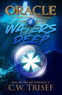 Produktbild: Oracle - Waters Deep (Vol. 6)