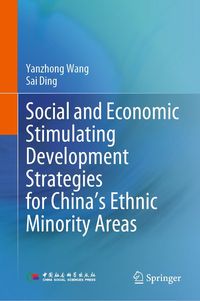 Produktbild: Social and Economic Stimulating Development Strategies for China's Ethnic Minority Areas