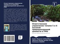 Produktbild: Otwetstwennoe uprawlenie tipami 5 i 6 wysokoj prirodoohrannoj cennosti w FMU