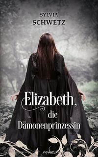 Produktbild: Elizabeth, die D&auml;monenprinzessin
