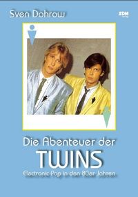 Bild vom Artikel Die Abenteuer der Twins vom Autor Sven Dohrow
