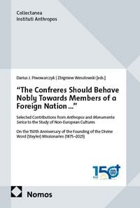 Produktbild: The Confreres Should Behave Nobly Towards Members of a Foreign Nation...