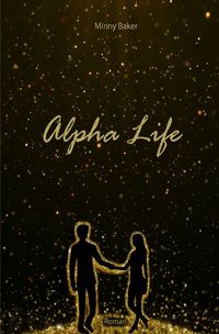 Alpha-Reihe / Alpha Life Minny Baker