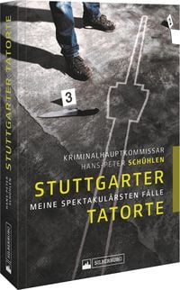 Bild vom Artikel Stuttgarter Tatorte vom Autor Hans-Peter Schühlen