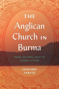 Produktbild: The Anglican Church in Burma