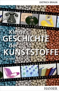 Produktbild: Kleine Geschichte der Kunststoffe