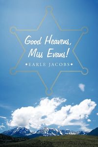 Produktbild: Good Heavens, Miss Evans!