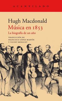 Produktbild: M&uacute;sica en 1853 : la biograf&iacute;a de un a&ntilde;o