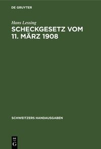 Produktbild: Scheckgesetz vom 11. M&auml;rz 1908