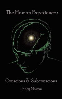 Produktbild: Conscious and Subconscious The Human Experience