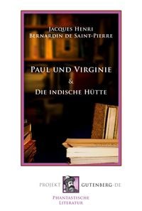 Produktbild: Paul und Virginie und Die indische H&uuml;tte
