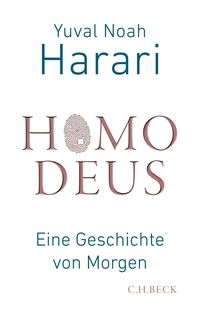 Homo Deus von Yuval Noah Harari