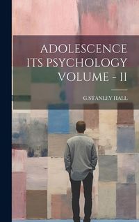 Produktbild: Adolescence Its Psychology Volume - II