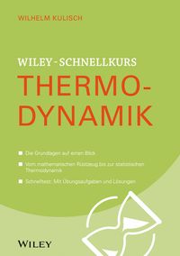 Bild vom Artikel Wiley-Schnellkurs Thermodynamik vom Autor Wilhelm Kulisch