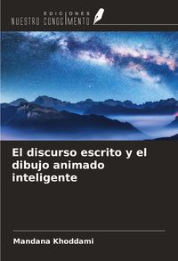 Produktbild: El discurso escrito y el dibujo animado inteligente