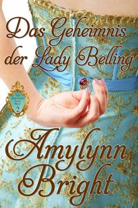 Produktbild: Das Geheimnis der Lady Belling (Die Geheimnis Serie)