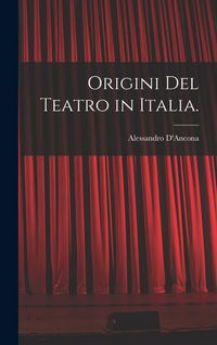 Produktbild: Origini Del Teatro in Italia.